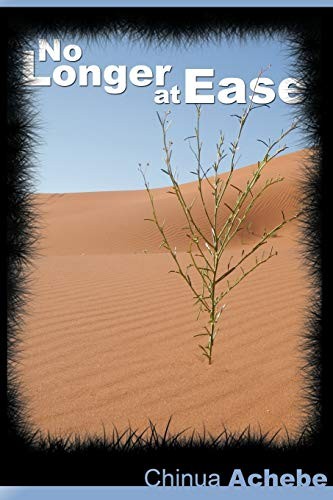 Chinua Achebe: No Longer at Ease by Chinua Achebe (Paperback, 2009, www.bnpublishing.net)