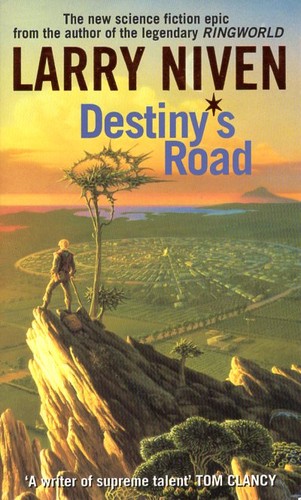 Larry Niven: Destiny's Road (Paperback, 1998, Orbit)