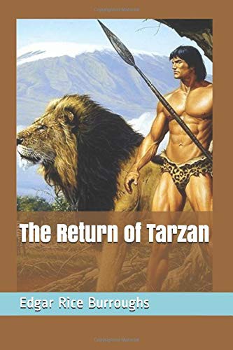 Edgar Rice Burroughs, Dainy d. Angeles: The Return of Tarzan (Paperback, Independently published)