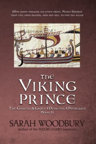 Sarah Woodbury: The Viking Prince (Paperback, 2018, CreateSpace Independent Publishing Platform)