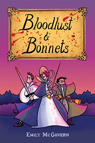 Emily McGovern: Bloodlust & Bonnets (Paperback, 2019, Andrews McMeel Publishing)