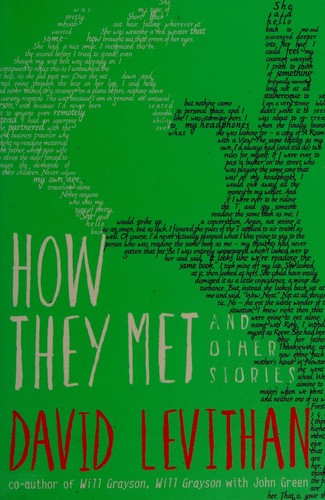 David Levithan: How they met and other stories (2014, Electric Monkey)