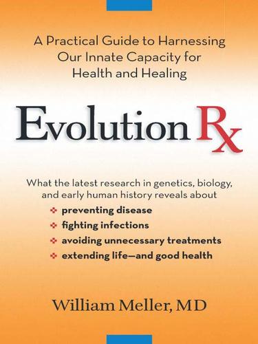 William Meller: Evolution Rx (EBook, 2009, Penguin USA, Inc.)