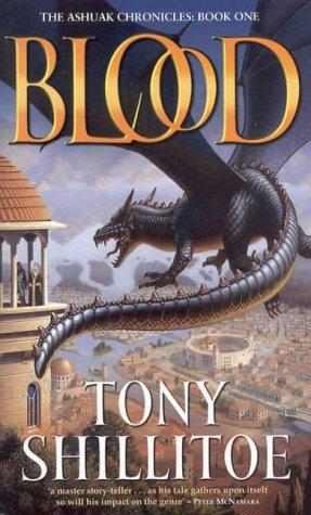 Tony Shillitoe: Blood (Ashuak Chronicles) (Paperback, HarperCollins Publishers (Australia) Pty Ltd)