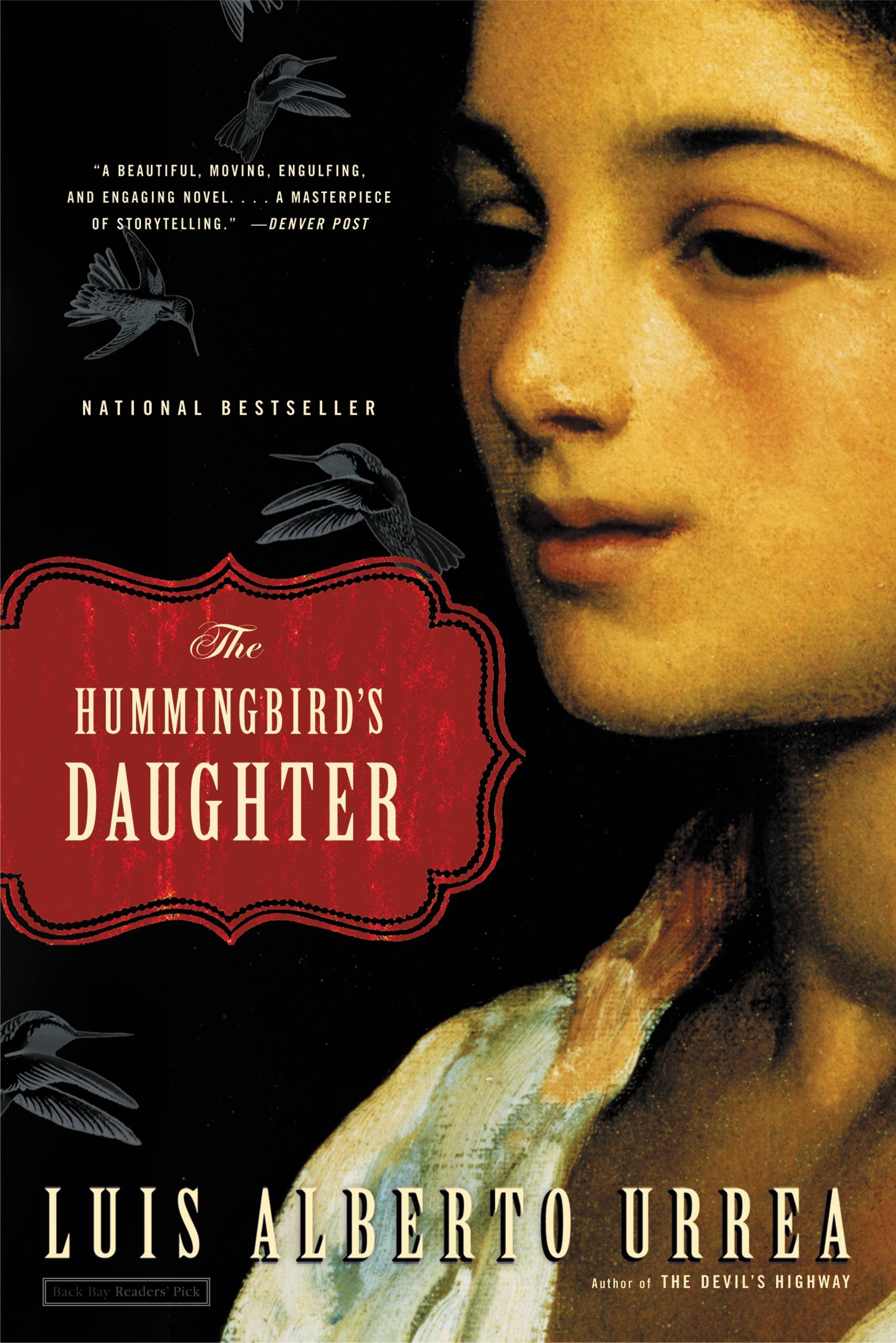 The Hummingbird's Daughter (Paperback, 2006, Back Bay Books)