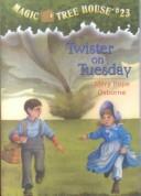 Mary Pope Osborne: Twister on Tuesday (2001, Turtleback Books Distributed by Demco Media)