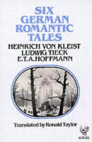 Heinrich von Kleist: Six German romantic tales (1985)