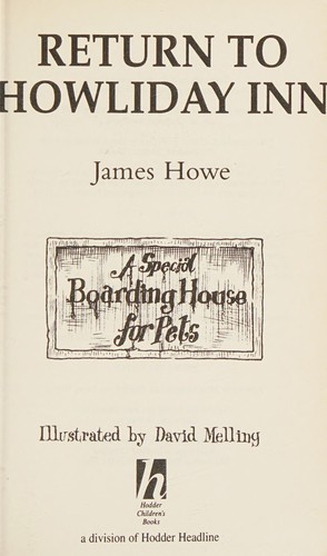 James Howe, David Melling: Return to Howliday Inn (2000, Hodder & Stoughton)
