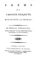 Phillis Wheatley: Poems on various subjects, religious and moral (1976, AMS Press, Ams Pr Inc)
