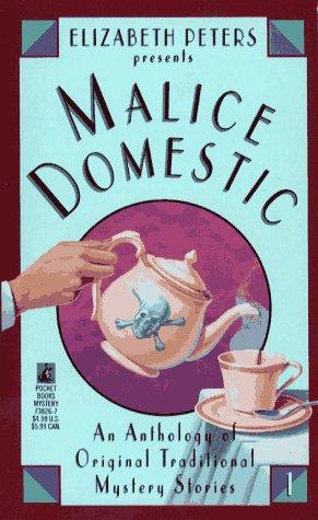 Elizabeth Peters: Elizabeth Peters presents Malice domestic (1992, Pocket Books)