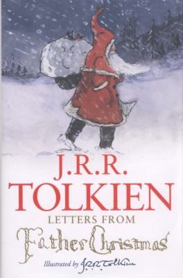 J. R. R. Tolkien: Letters From Father Christmas (2012, HarperCollins Publishers)