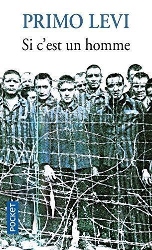 Primo Levi: Si c'est un homme (French language)