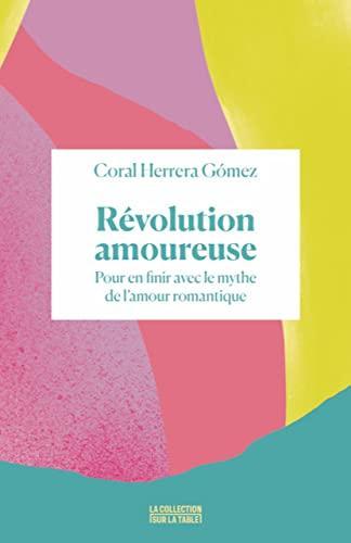 Coral Herrera Gómez: Révolution amoureuse (French language, 2021, Binge Audio)