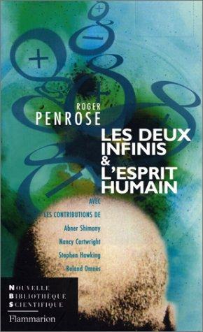 Roger Penrose: Les deux infinis et l'esprit humain (Paperback, French language, 1998, Flammarion)