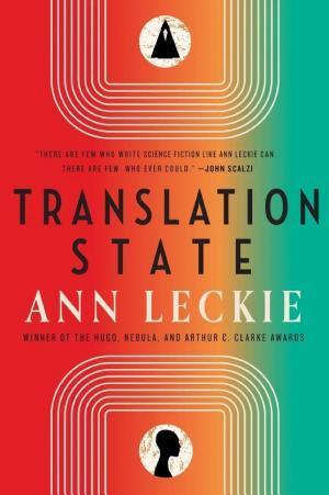 Ann Leckie, Ann Leckie: Translation State