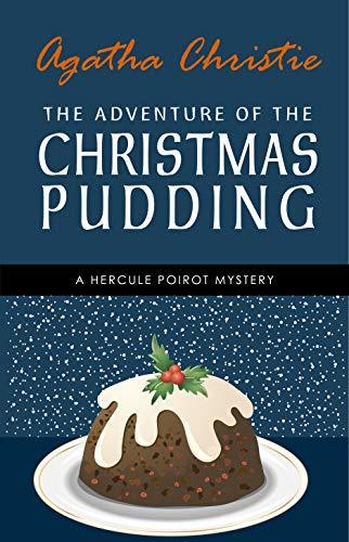 Agatha Christie: The Adventure of the Christmas Pudding (Poirot) (2002, HarperCollins Publishers Ltd)