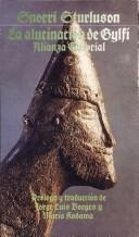 Snorri Sturluson: La alucinación de Gylfi (Spanish language, 1984, Alianza Editorial, S. A.)