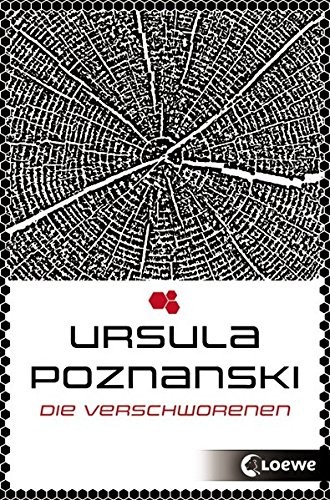 Ursula Poznanski: Die Verschworenen (Paperback, 2015, Loewe Verlag GmbH)