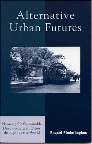 Raquel Pinderhughes: Alternative Urban Futures (Paperback, 2004, Rowman & Littlefield Publishers, Inc.)