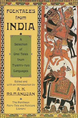 A. K. Ramanujan: Folktales from India (Paperback, 1994, Pantheon)
