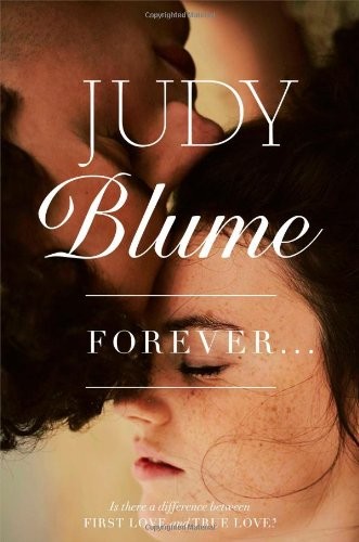 Judy Blume: Forever . . . (Hardcover, 2014, Atheneum Books for Young Readers)