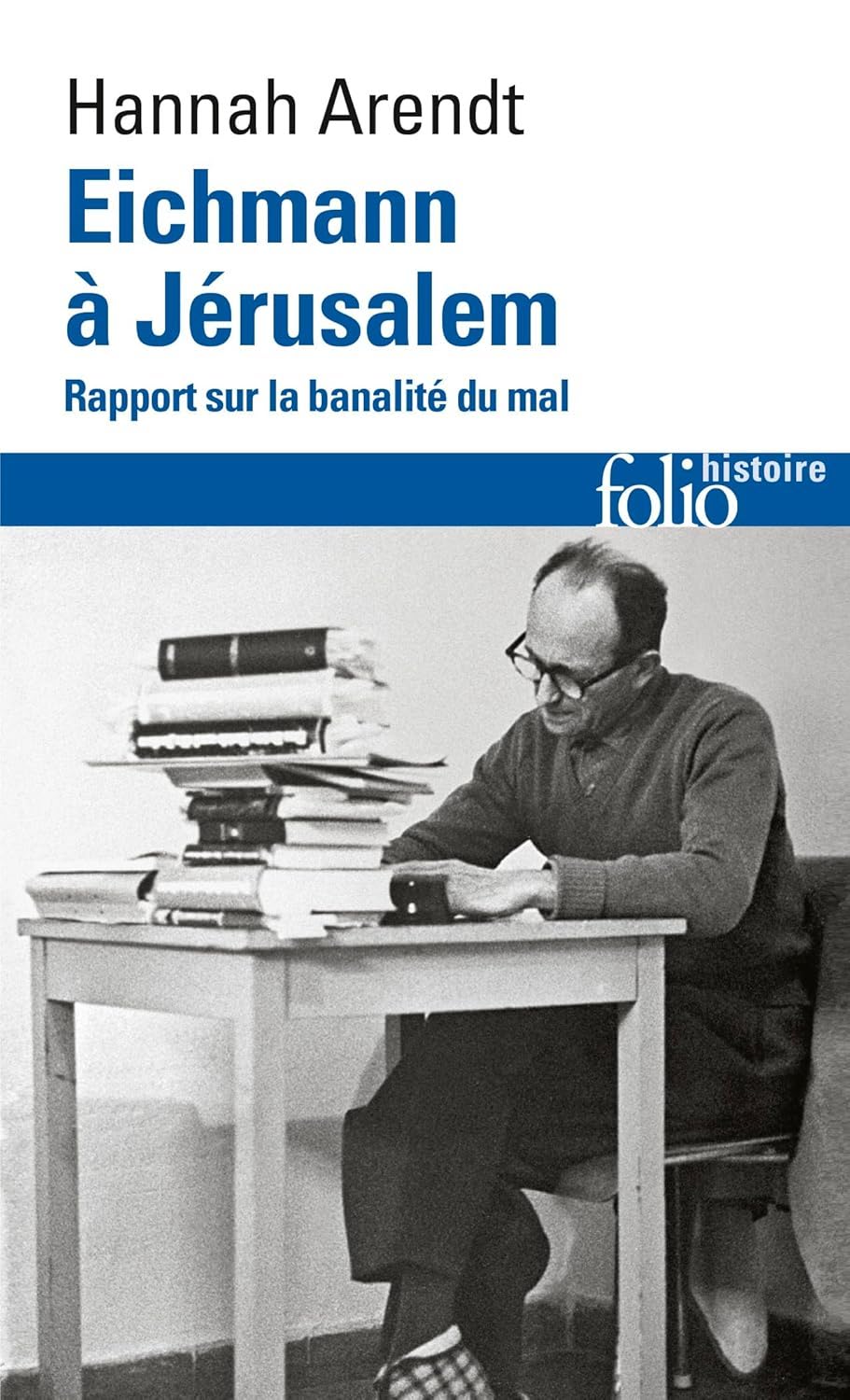 Hannah Arendt, Anne Guérin: Eichmann à Jérusalem (Paperback, French language, 1991, Gallimard)