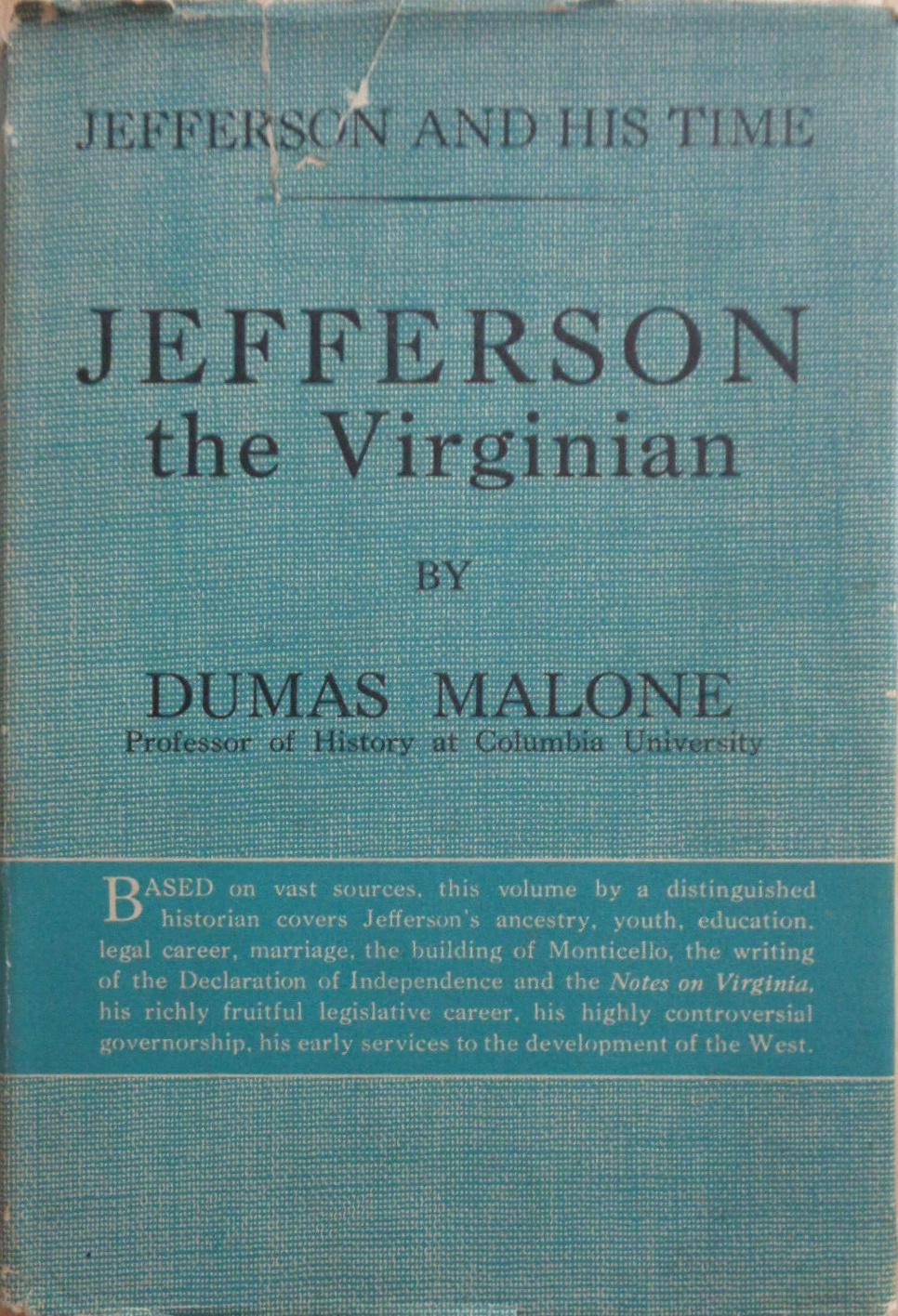 Dumas Malone: Jefferson the Virginian (Hardcover, 1948, Little Brown & Company)