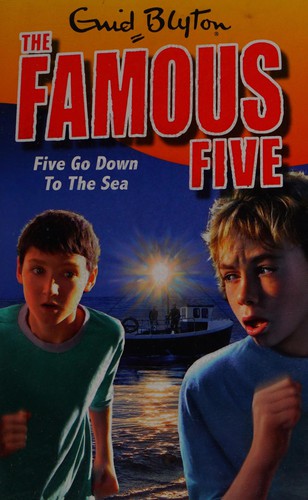 Enid Blyton: Five Go Down to the Sea (2010, Hodder Children's)