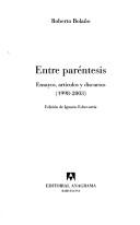 Roberto Bolaño: Entre paréntesis (Spanish language, 2004, Editorial Anagrama)