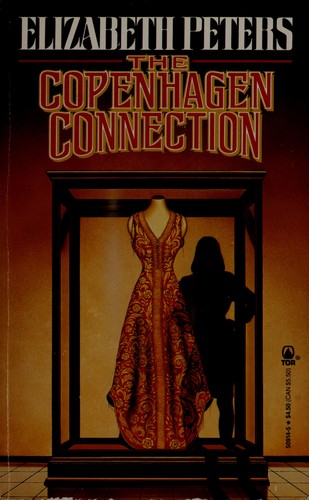 Elizabeth Peters: The Copenhagen Connection (Paperback, 1990, Tor Books)