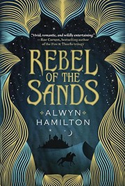 Alwyn Hamilton: Rebel of the Sands (2016, Viking Childrens Books)