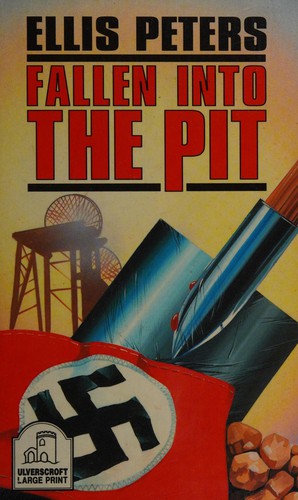 Edith Pargeter: Fallen into the Pit (1993, Ulverscroft)