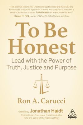 Jonathan Haidt, Ron A. Carucci: To Be Honest (2021, Kogan Page, Limited)