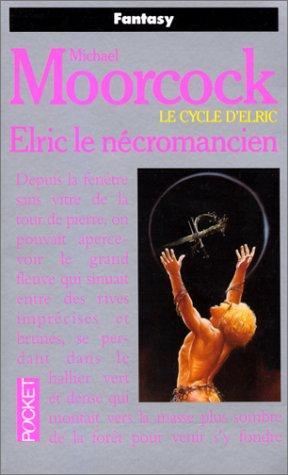 Michael Moorcock: Elric le nécromancien (French language, 1992)