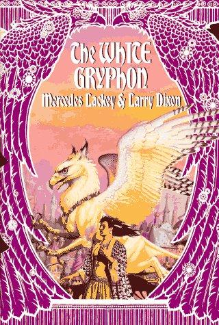Mercedes Lackey: The white gryphon (1995, DAW Books, Distributed by Penguin USA)