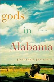 Joshilyn Jackson: gods in Alabama (2005, Warner books)
