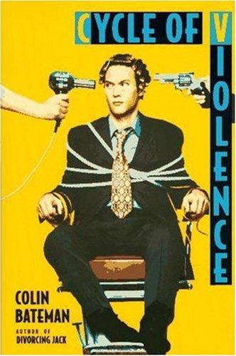 Colin Bateman: Cycle of violence (1996, Arcade Pub.)