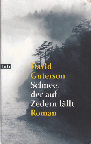 David Guterson: Schnee, der auf Zedern fällt (German language, 1998, btb)