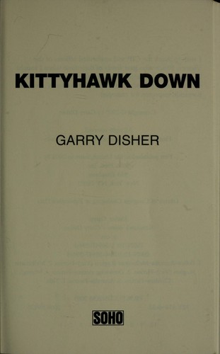 Garry Disher: Kittyhawk Down (2006, Soho Press)