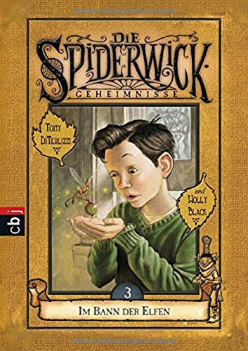 Holly Black: Die Spiderwick Geheimnisse - Im Bann der Elfen (Paperback, cbj, Brand: cbj)