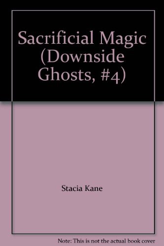 Stacia Kane: Untitled Downside Ghosts (Paperback, HarperVoyager)