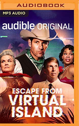 John Lutz, Paul Rudd, Jack McBrayer, Sue Galloway, Jane Krakowski, Jason Sudeikis, Seth Meyers, Olivia Wilde, Rachel Dratch, Henry Winkler, Full Cast: Escape from Virtual Island (AudiobookFormat, 2021, Audible Studios on Brilliance Audio)