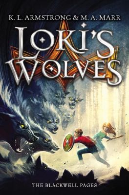M. A. Marr, K. L. Armstrong: Lokis Wolves (2013, Little, Brown Books for Young Readers)
