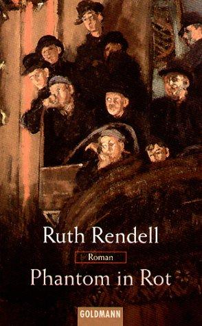 Ruth Rendell: Phantom in Rot. (Paperback, 2000, Goldmann)