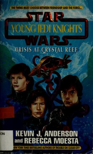 Kevin J. Anderson, Rebecca Moesta: Star Wars: Crisis at Crystal Reef (1998, Berkley)