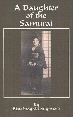 Etsu Inagaki Sugimoto: A Daughter of the Samurai (Paperback, University Press of the Pacific)