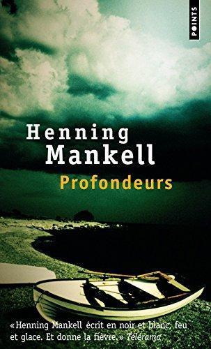 Henning Mankell: Profondeurs (French language)