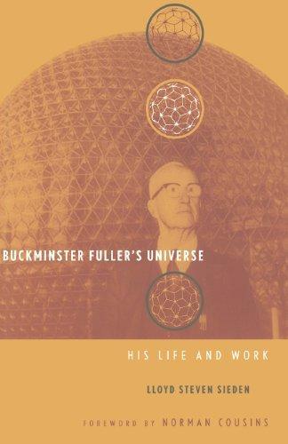 Lloyd Steven Sieden: Buckminster Fuller's universe (2000)