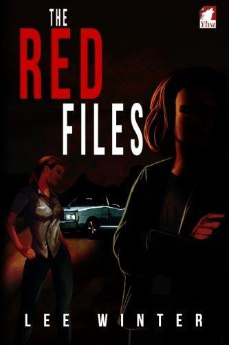 Lee Winter: The Red Files (2015, Ylva Publishing)