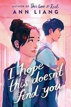 Ann Liang: I hope this doesn't find you (Hardcover, 2024, Scholastic, Incorporated)